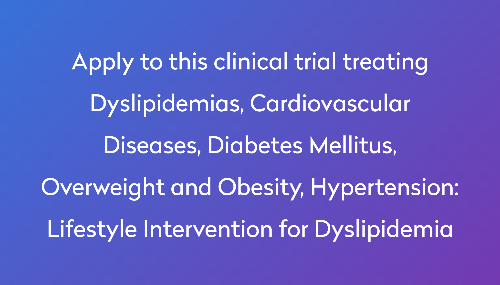 Lifestyle Intervention For Dyslipidemia Clinical Trial 2023 Power 1362